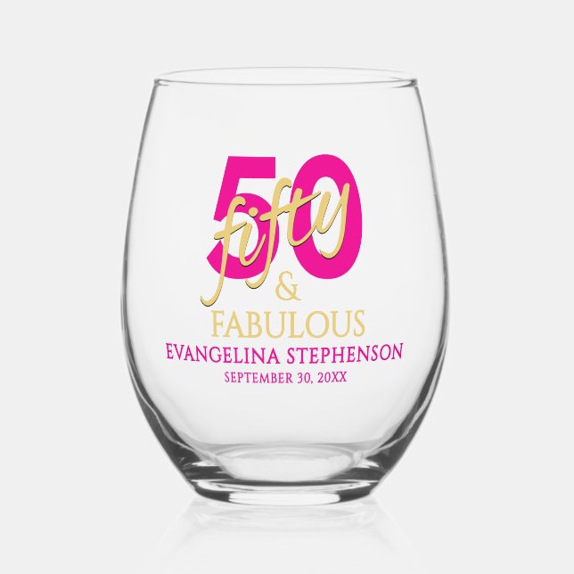 50 and Fabulous Fiftieth Birthday Stemless Wine Glass (Front)