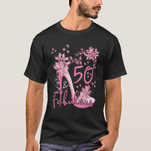 50 And Fabulous Floral Butterflies High Heels 50th T-Shirt