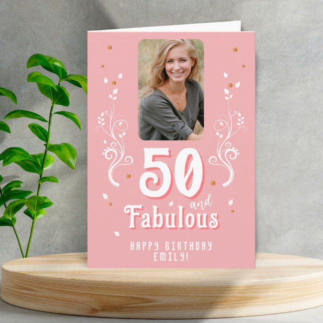 50 and Fabulous Foliage Pink Photo 50th Birthday Card (Creator Uploaded)