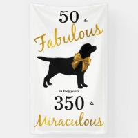 50 and Fabulous - Funny Dog - Gold Black Labrador