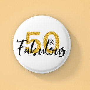 50 and Fabulous Glitter 50th Birthday 6 Cm Round Badge