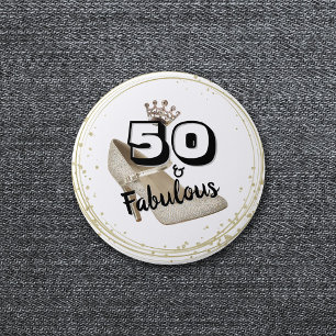 50 And Fabulous Gold Black Bold Birthday 7.5 Cm Round Badge