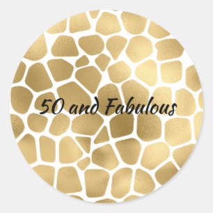 50 and Fabulous Gold Giraffe Print Abstract Classic Round Sticker