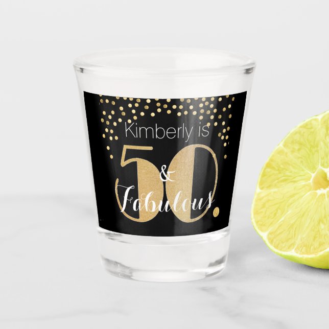 50 and Fabulous Gold Personalised Birthday Party C Shot Glass (Front)