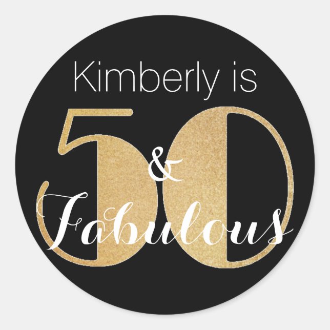 50 and Fabulous Gold Personalised Birthday Party Classic Round Sticker (Front)