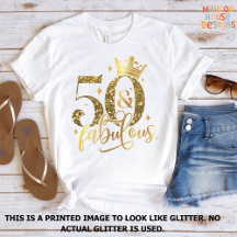 50 and Fabulous Gold Shimmer Birthday