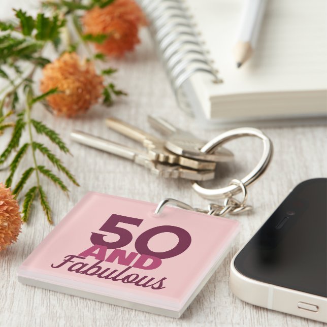 50 and Fabulous  Key Ring (Front Right)