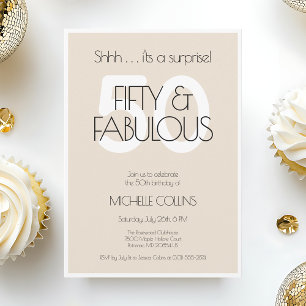 50 and fabulous Modern Beige Fifty Birthday Party Invitation