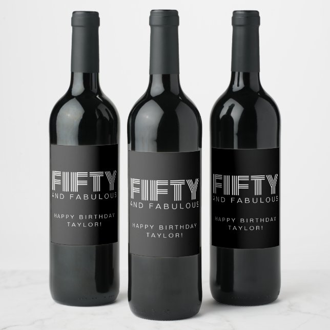 50 and Fabulous Modern Black Birthday Custom Wine Label (Bottles)