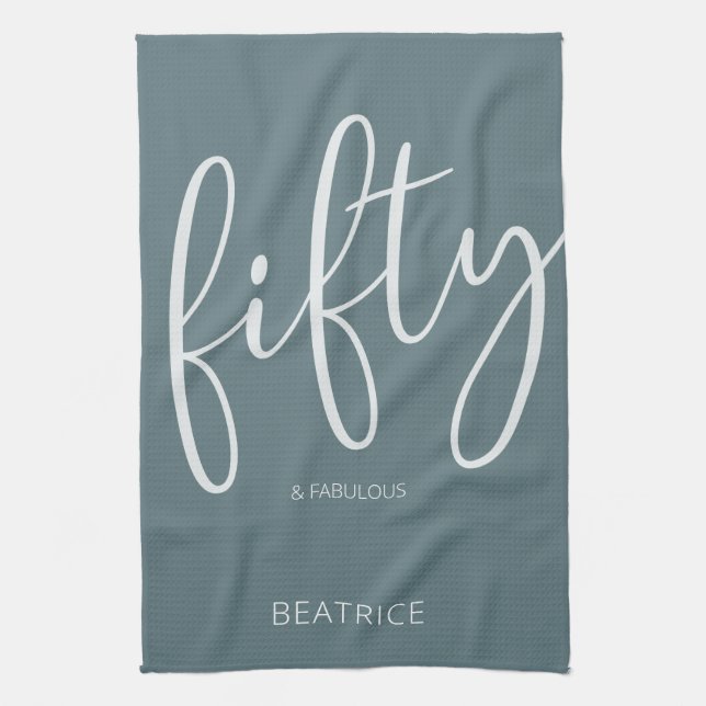 50 and Fabulous Modern Script Tea Towel (Vertical)
