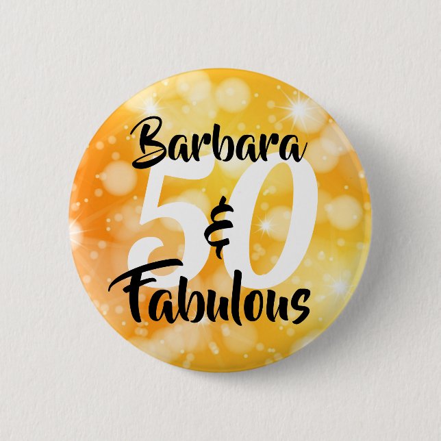 50 and Fabulous Personalised Birthday Party 6 Cm Round Badge (Front)