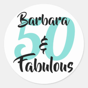 50 and Fabulous Personalised Birthday Party Classic Round Sticker