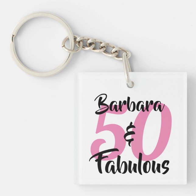 50 and Fabulous Personalised Birthday Party Key Ring (Front)
