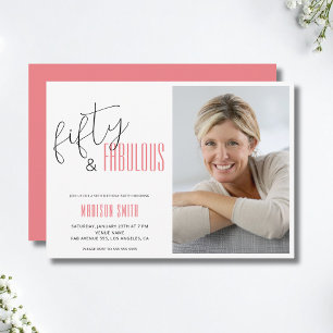 50 and Fabulous Photo 50th Birthday Invitation