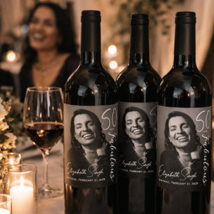 50 and Fabulous Photo Birthday Party Black & White Wine Label