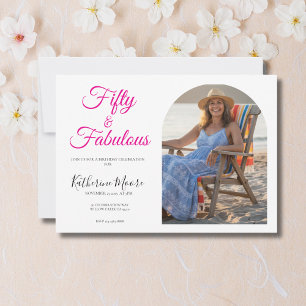50 and Fabulous Photo Pink 50th Birthday Party Invitation