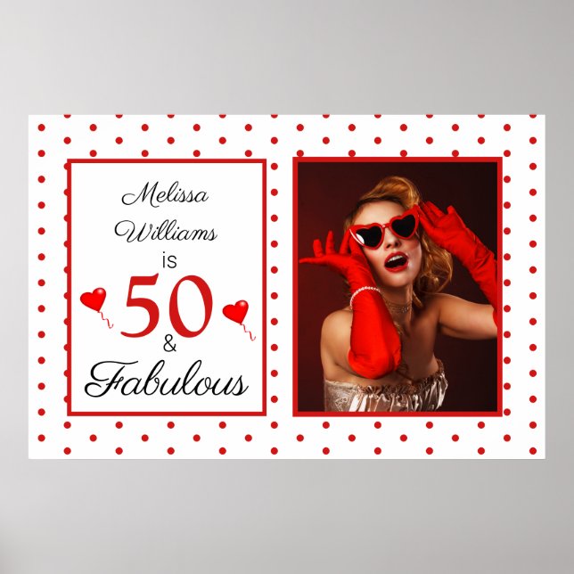 50 and Fabulous Photo Red 50th Birthday WH Red LG Poster (Front)