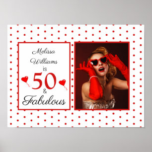 50 and Fabulous Photo Red 50th Birthday WH Red SM Poster