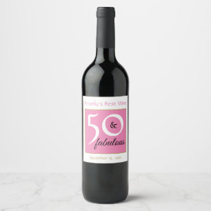 50 and Fabulous Pink 50th Birthday Best Wine Label