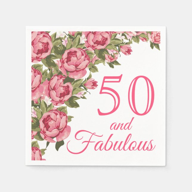50 and Fabulous Pink Floral | 50th Birthday Party Napkin (Front)
