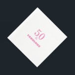 50 And Fabulous Pink Stylish Birthday Party Cool Napkin<br><div class="desc">Designed with elegant & simple pink text templates,  this is perfect for the 50th birthday party celebrations!</div>