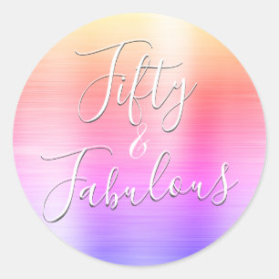50 and Fabulous Rainbow Pink Modern Classic Round Sticker