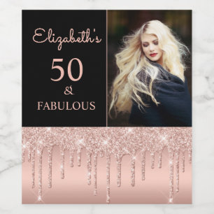 50 and Fabulous Rose Gold Drips Birthday Party Win Wine Label