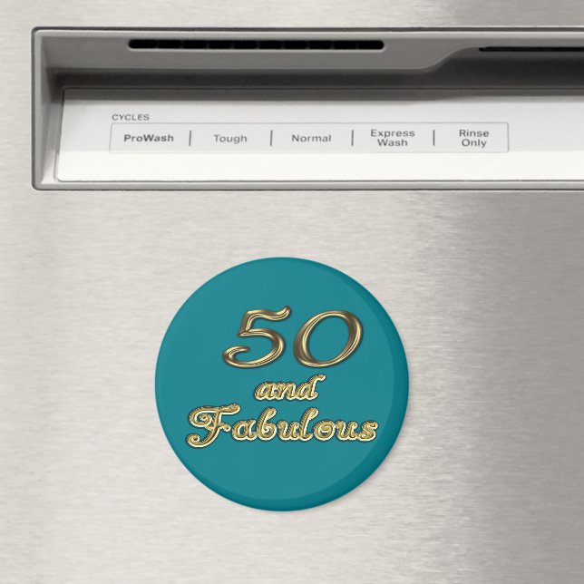 50 and Fabulous Round Magnet (In Situ (Dishwasher))