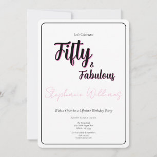 50 and Fabulous Script Pink 50th Birthday Party Invitation