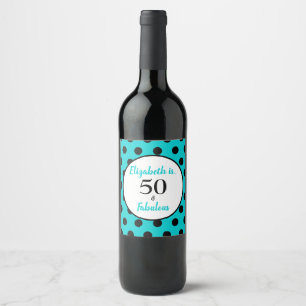 50 and Fabulous Turquoise Blue Birthday Party Wine Label