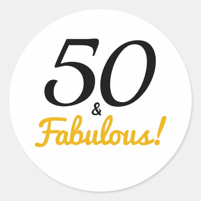 50 and Fabulous | Typography 50th Birthday Classic Round Sticker (Front)
