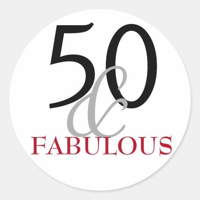 50 and Fabulous | Typography 50th Birthday Classic Round Sticker (Front)