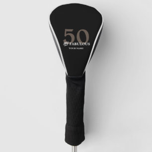 50 and Fabulous with Name Birthday Golf Head Cover