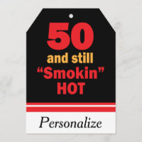 50 and Still Smokin Hot | 50th Birthday