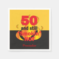 50 and Still Smokin Hot | 50th Birthday