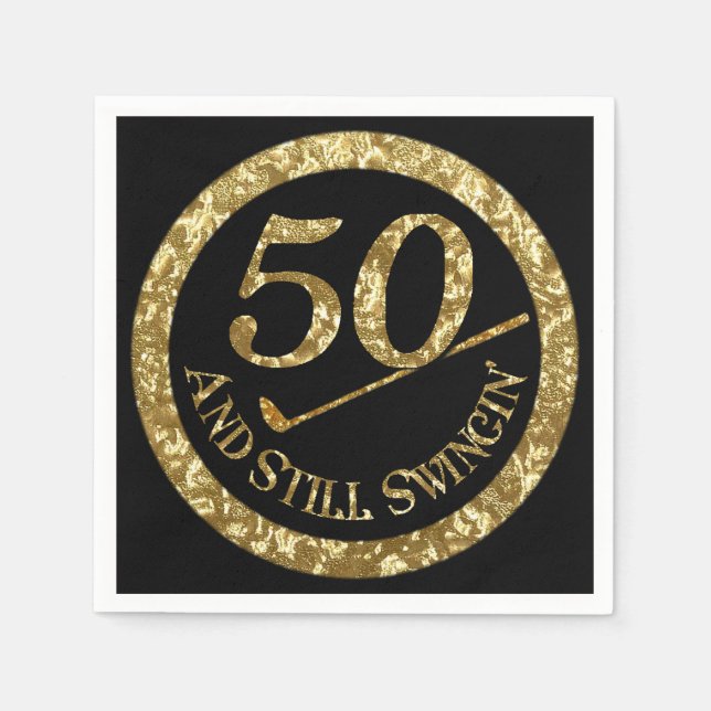 50 And Still Swingin' Napkins (Front)