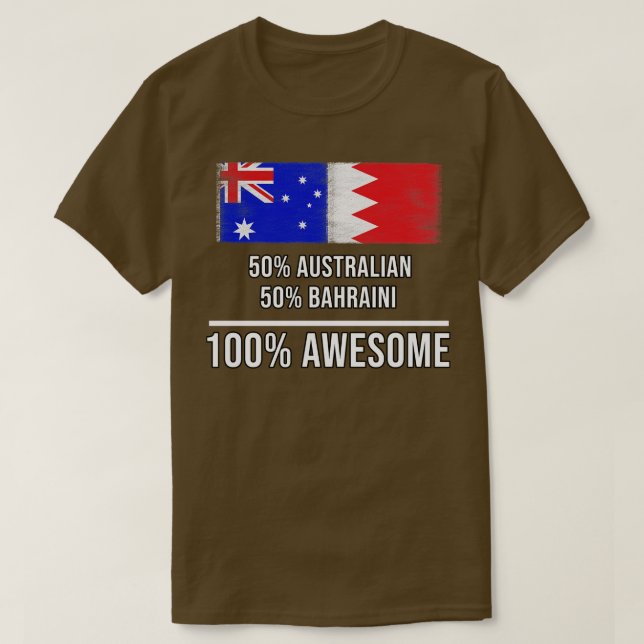 50 Australian 50 Bahraini 100 Awesome Gift for Bah T-Shirt (Design Front)