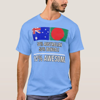 50 Australian 50 Bengali 100 Awesome Gift for Beng T-Shirt