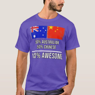 50 Australian 50 Chinese 100 Awesome Gift for Chin T-Shirt