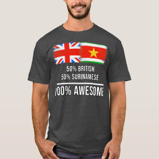 50 British 50 Surinamese 100 Awesome Gift for Suri T-Shirt