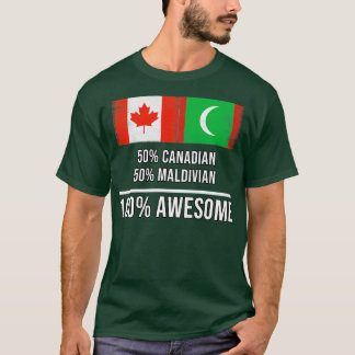 50 Canadian 50 Maldivian 100 Awesome Gift for Mald T-Shirt
