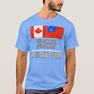 50 Canadian 50 Samoan 100 Awesome Gift for Samoan T-Shirt