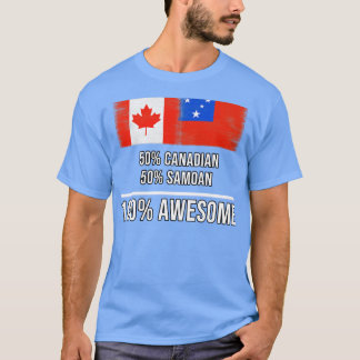 50 Canadian 50 Samoan 100 Awesome Gift for Samoan T-Shirt