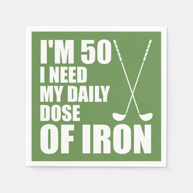50 Daily Dose Of Iron Golfer Party Napkins (Front)