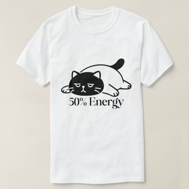 50% Energy Funny Low Battery Mood Design T-Shirt (Design Front)