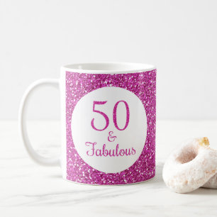 50 & Fabulous Birthday Pink Glitter Coffee Mug