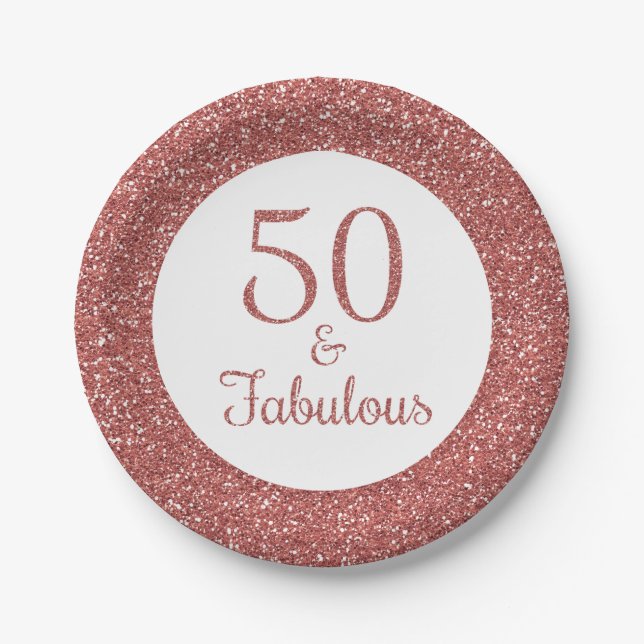 50 & Fabulous Birthday Sparkly Rose Gold Glitter Paper Plate (Front)