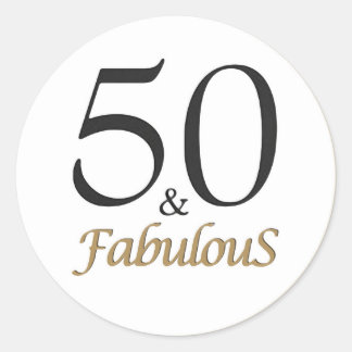 50 & Fabulous Classic Round Sticker