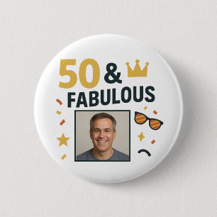 50 & Fabulous Custom Photo Birthday 6 Cm Round Badge