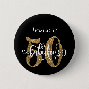 50 & Fabulous Gold Glitter Typography on Black 6 Cm Round Badge